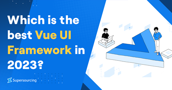 Which is the Best Vue UI Framework in 2023?